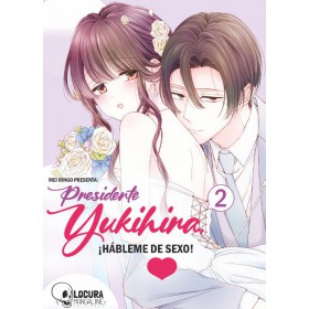 Presidente Yukihira ¡Hábleme de sexo! 02